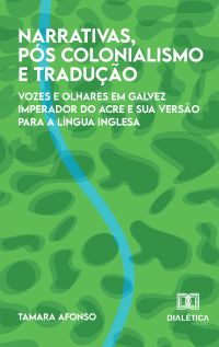 Narrativas, Pós colonialismo e Tradução