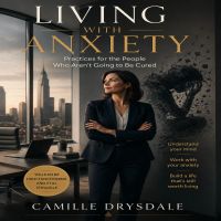 Living With Anxiety