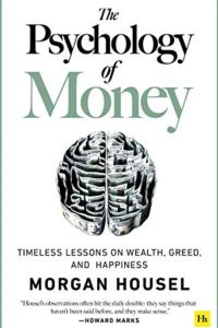 THE PSYCHOLOGY OF MONEY