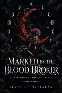 Marked by the Blood Broker