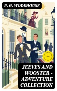 Jeeves and Wooster - Adventure Collection
