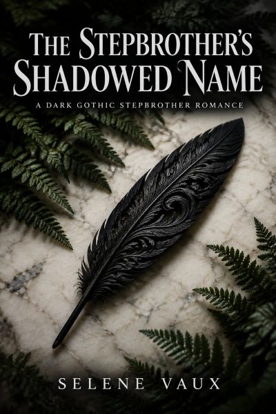 The Stepbrother's Shadowed Name