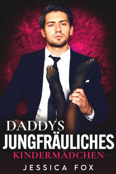 Daddys jungfräuliches Kindermädchen
