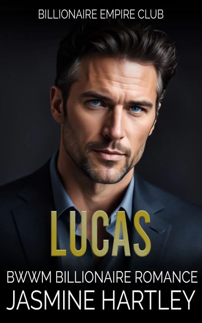 Lucas: BWWM Billionaire Romance