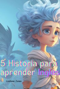 5 Histórias Para Aprender Inglês
