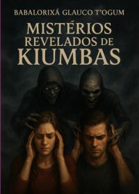 Mistérios Revelados De Kiumbas