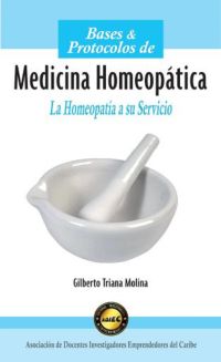 Bases y protocolos de Medicina Homeopática