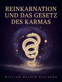 Reinkarnation und das gesetz des karmas