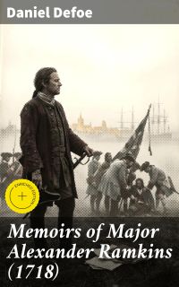 Memoirs of Major Alexander Ramkins (1718)