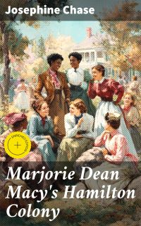 Marjorie Dean Macy's Hamilton Colony