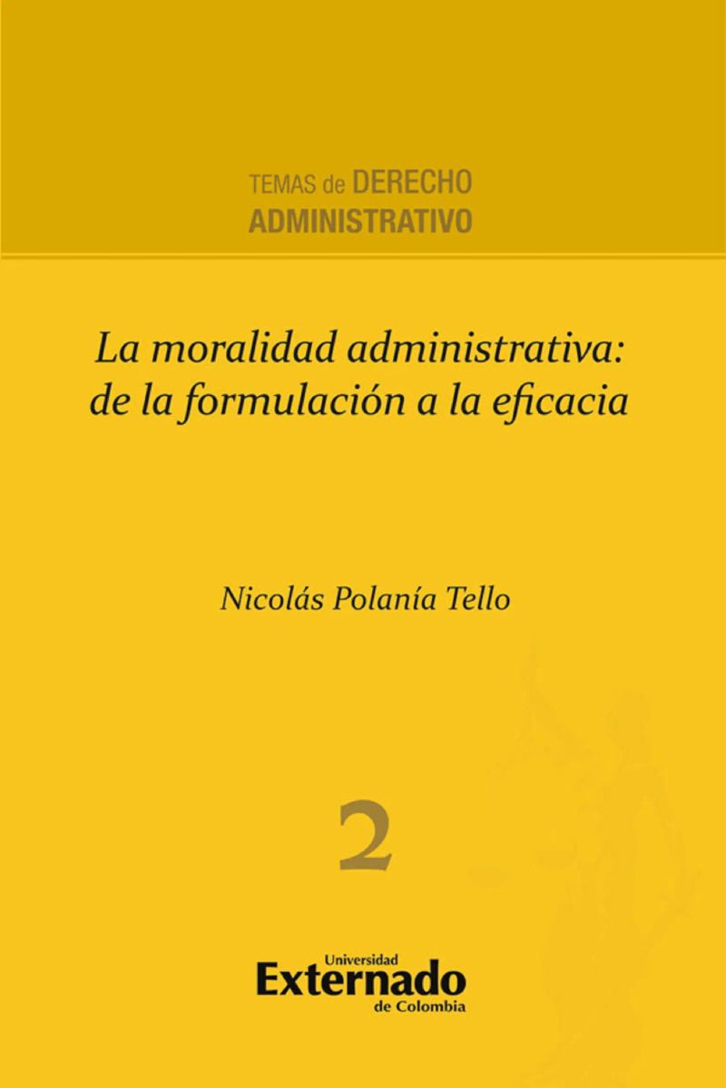 La moralidad administrativa: de la formulación a la eficacia