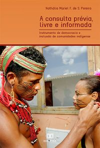 A Consulta Prévia, Livre e Informada