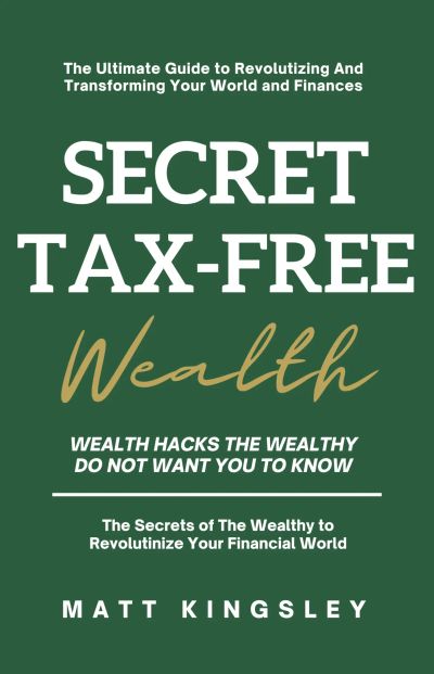 Secret Tax-Free Wealth