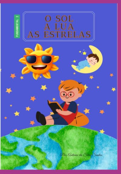 O Sol, A Lua E As Estrelas