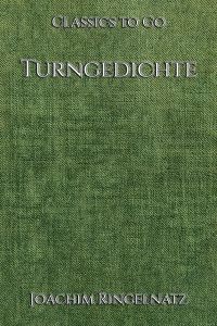 Joachim Ringelnatz: Turngedichte
