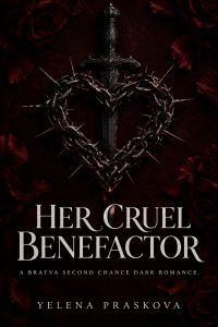 Her Cruel Benefactor