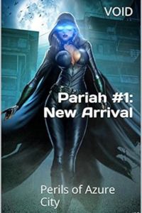 Pariah #1: New Arrival