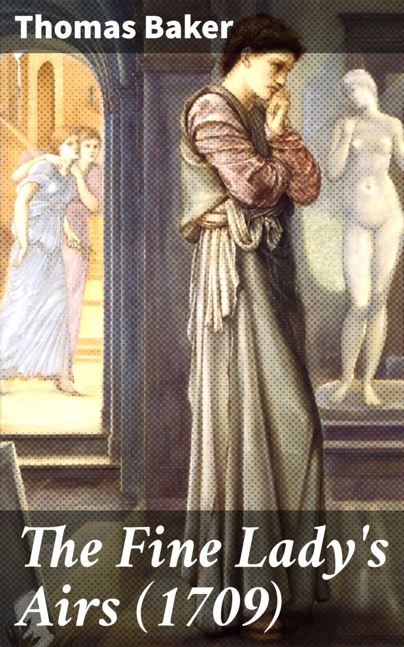 The Fine Lady's Airs (1709)