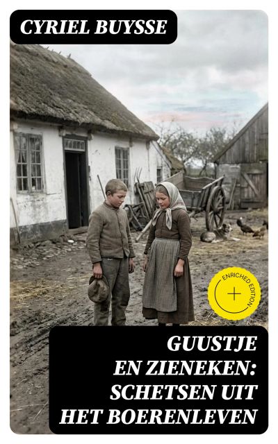 Guustje en Zieneken: Schetsen uit het boerenleven