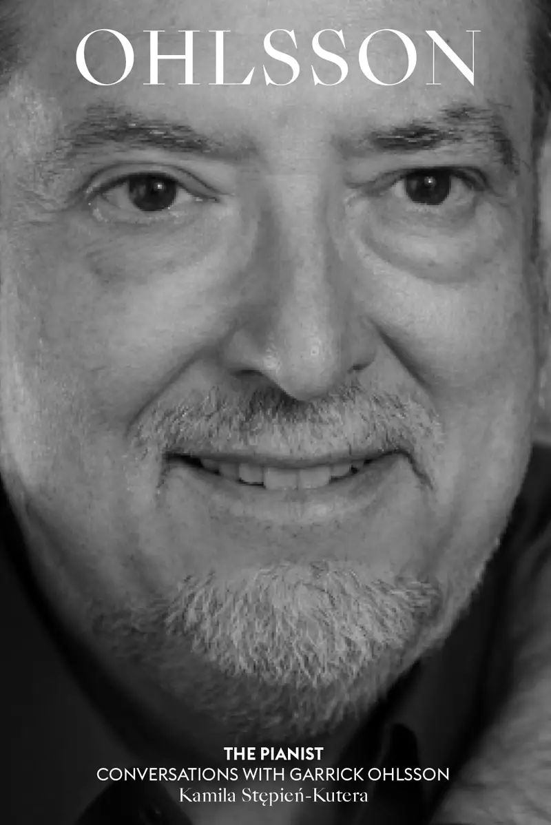 The Pianist. Conversations with Garrick Ohlsson