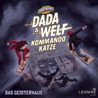 Dada & Welf - Kommando Katze. Folge 05: Das Geisterhaus