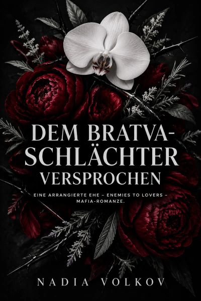 Dem Bratva-Schlächter versprochen