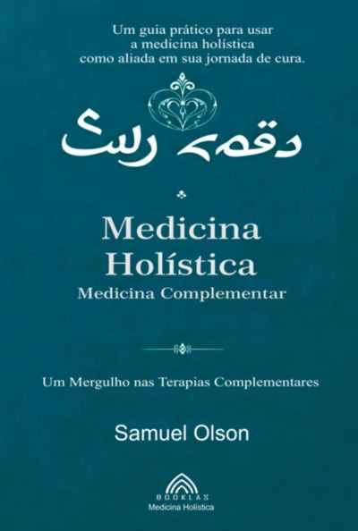 Medicina Holística: Medicina  Complementar