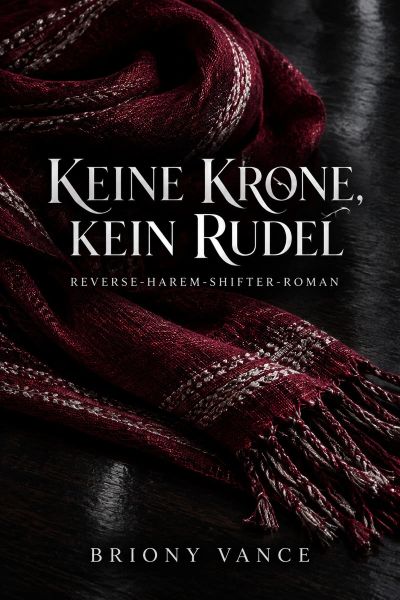 Keine Krone, kein Rudel