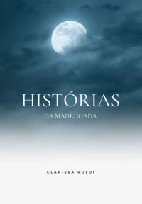 Histórias Da Madrugada