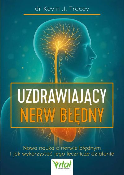 Uzdrawiający nerw błędny.