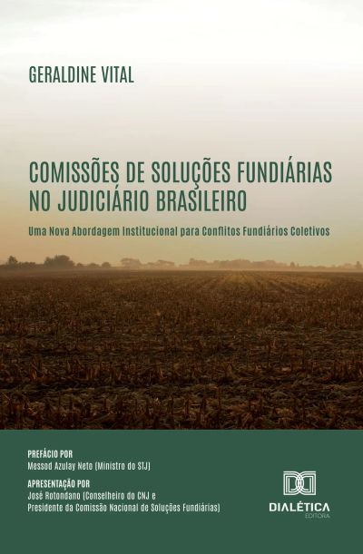 Comissões de Soluções Fundiárias no Judiciário Brasileiro