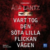 Vart tog den söta lilla flickan vägen