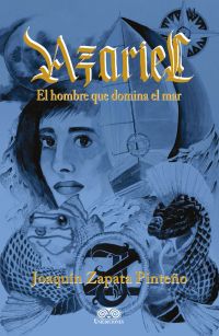 Azariel. El hombre que domina el mar