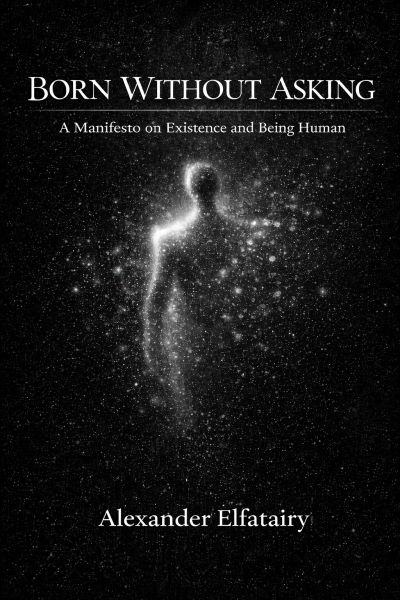 BORN WITHOUT ASKING