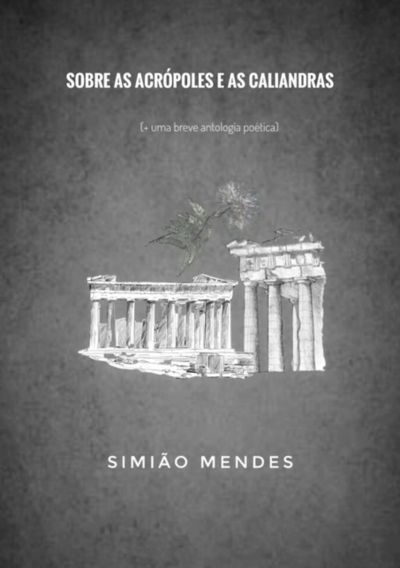 Sobre As Acrópoles E As Caliandras