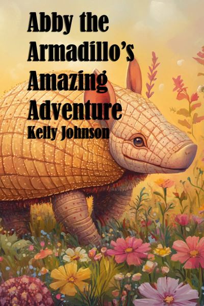 Abby the Armadillo’s Amazing Adventure