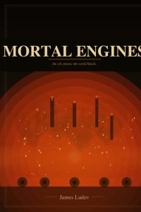 Mortal Engines