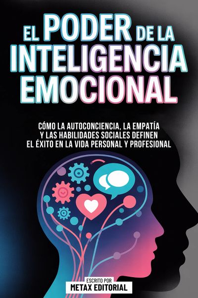 El Poder De La Inteligencia Emocional