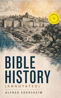 Bible History (Annotated)