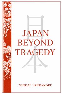 Japan Beyond Tragedy
