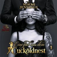 Eine fiel aus dem Cuckold-Nest (Teil 1)