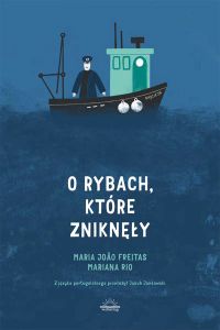 O rybach, które zniknęły