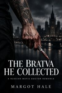The Bratva He Collected