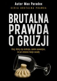 Brutalna prawda o Gruzji - kraj, który cię rozbraja, zanim zauważysz, że już zmienia twoje zasady