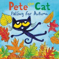 Pete the Cat Falling for Autumn