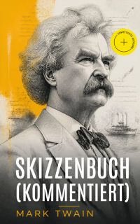 Skizzenbuch (Kommentiert)