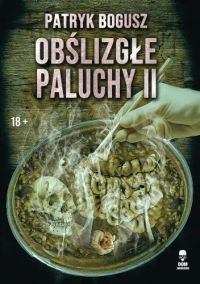 Obślizgłe paluchy II