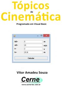 Tópicos De Cinemática Programado Em Visual Basic