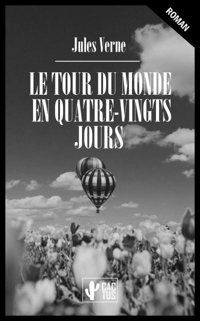 Le tour du monde en quatre-vingts jours