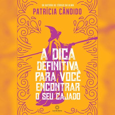 A dica definitiva para você encontrar o seu cajado